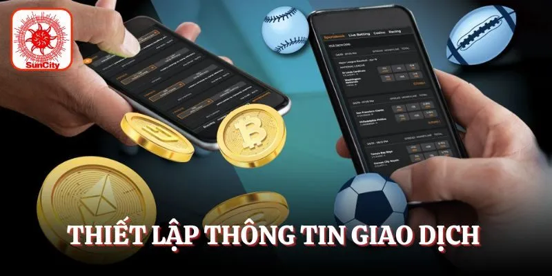 Thiết lập thông tin giao dịch 